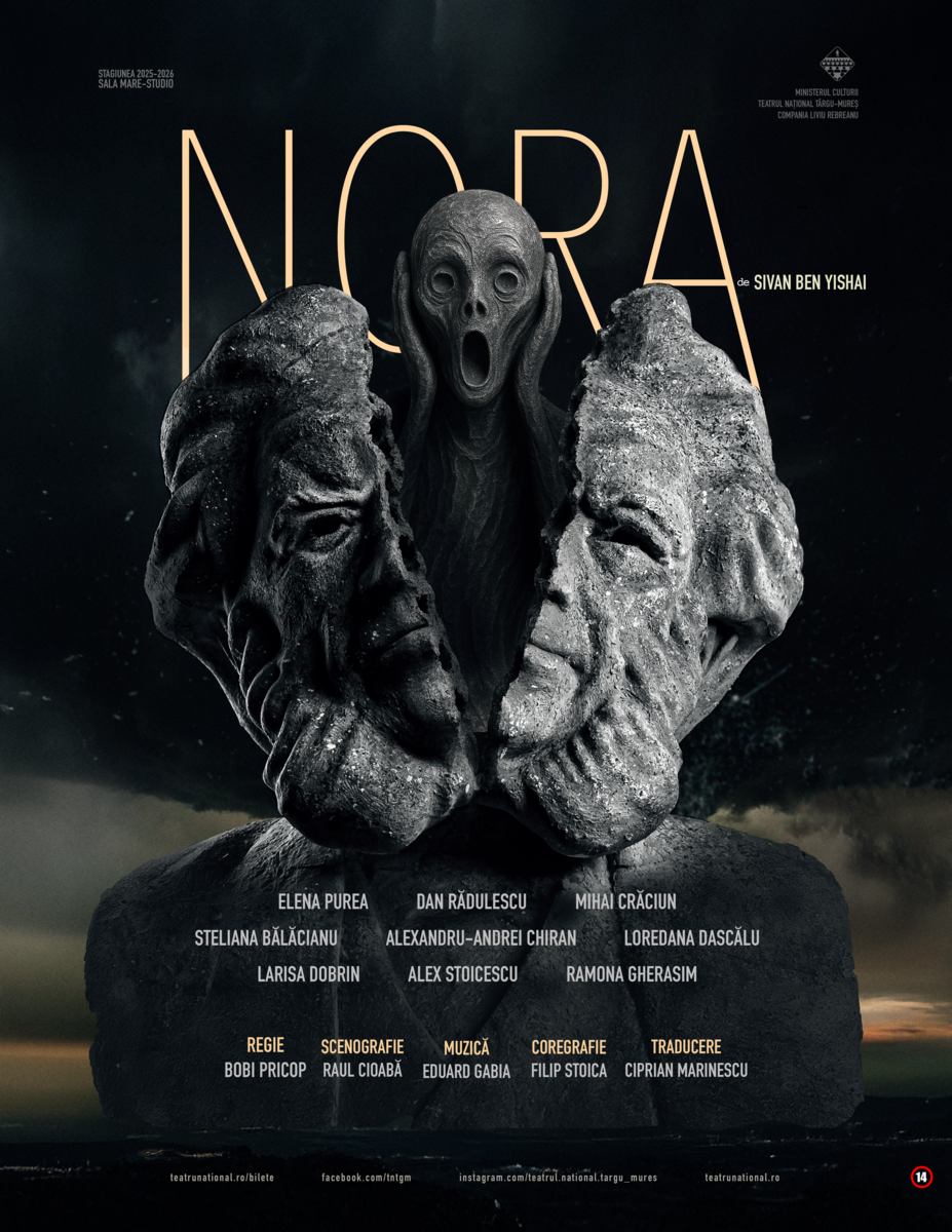 Theatrical poster for Nora by Sivan Ben Yishai, directed by Bobi Pricop, with movement direction and choreography by Filip Stoica at National Theatre Târgu Mureș